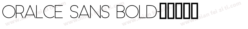 oralce sans bold字体转换